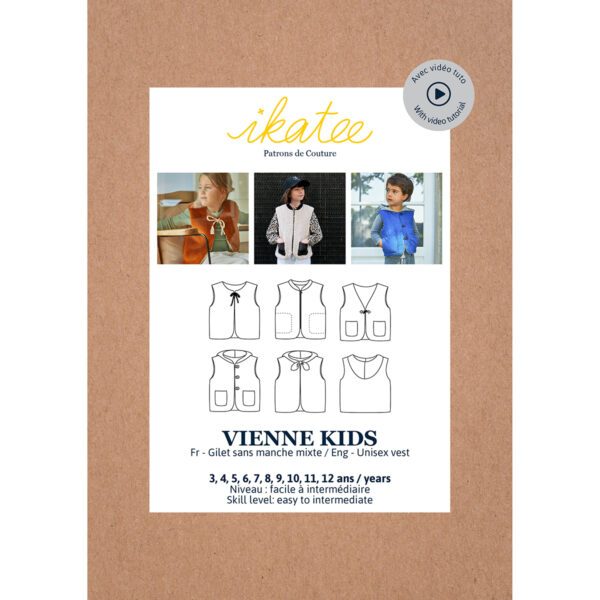 IKATEE - Pochette patron de couture VIENNE KIDS  Gilet sans manche 3-12 ans
